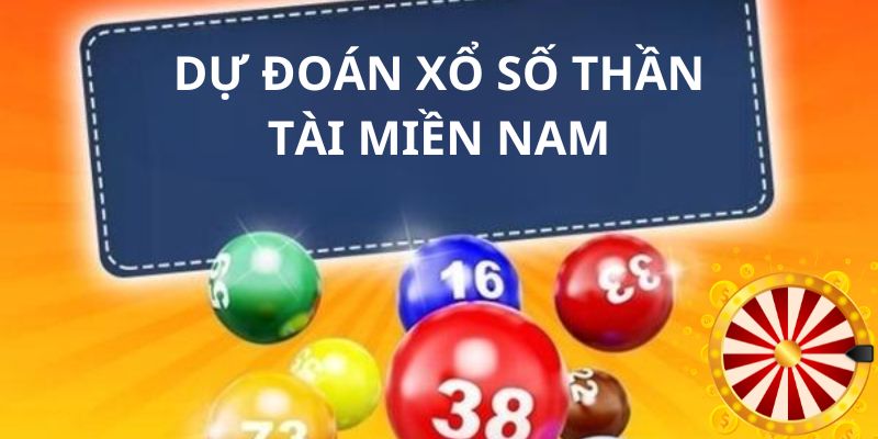 Dự Đoán Xổ Số Thần Tài Miền Nam Chuẩn, Mang Về Thưởng Lớn Chia sẻ cách dự đoán xổ số dễ trúng thưởng